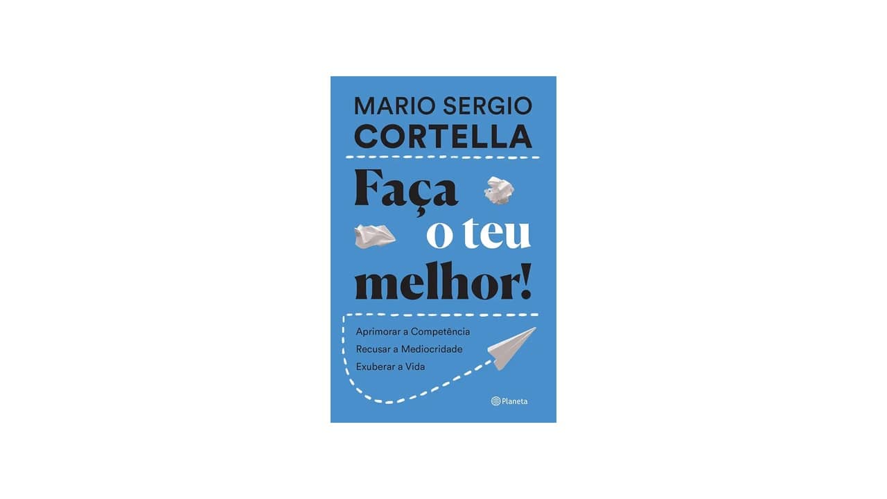 Livro Faça o Teu Melhor: 5 Leituras de Alta Performance