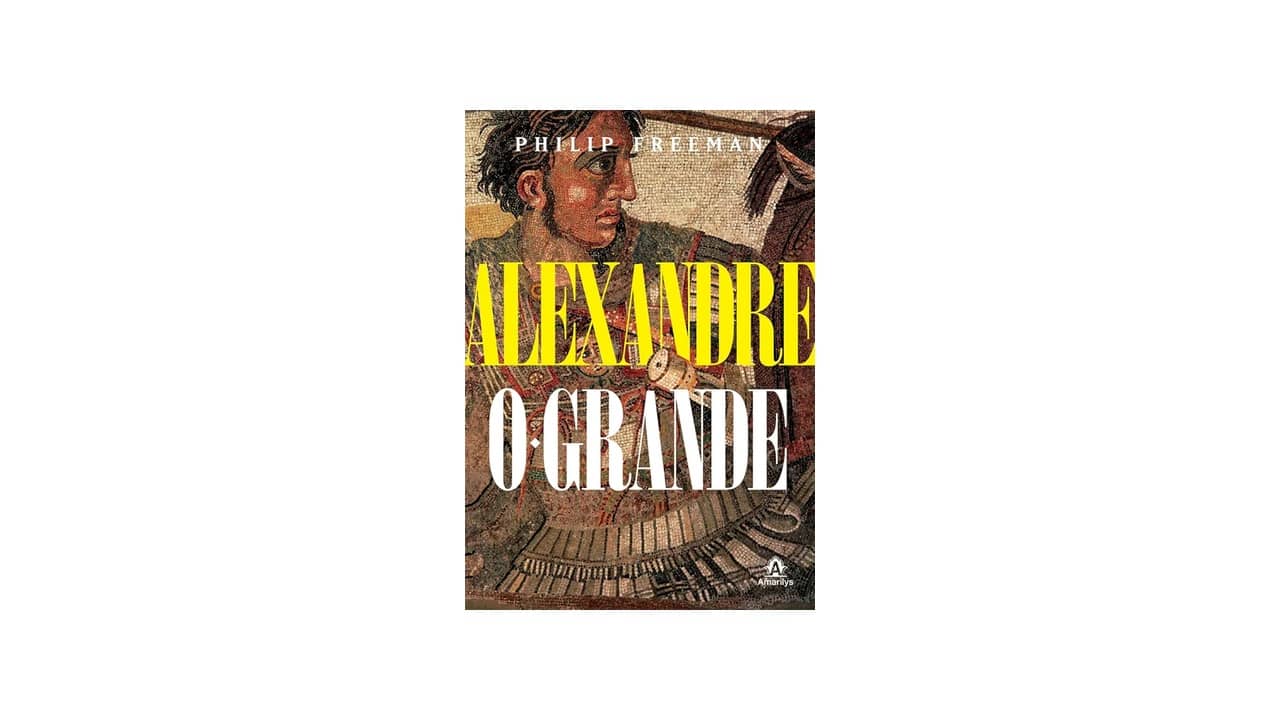 Melhor Biografia de Alexandre o Grande: Um Guia Definitivo