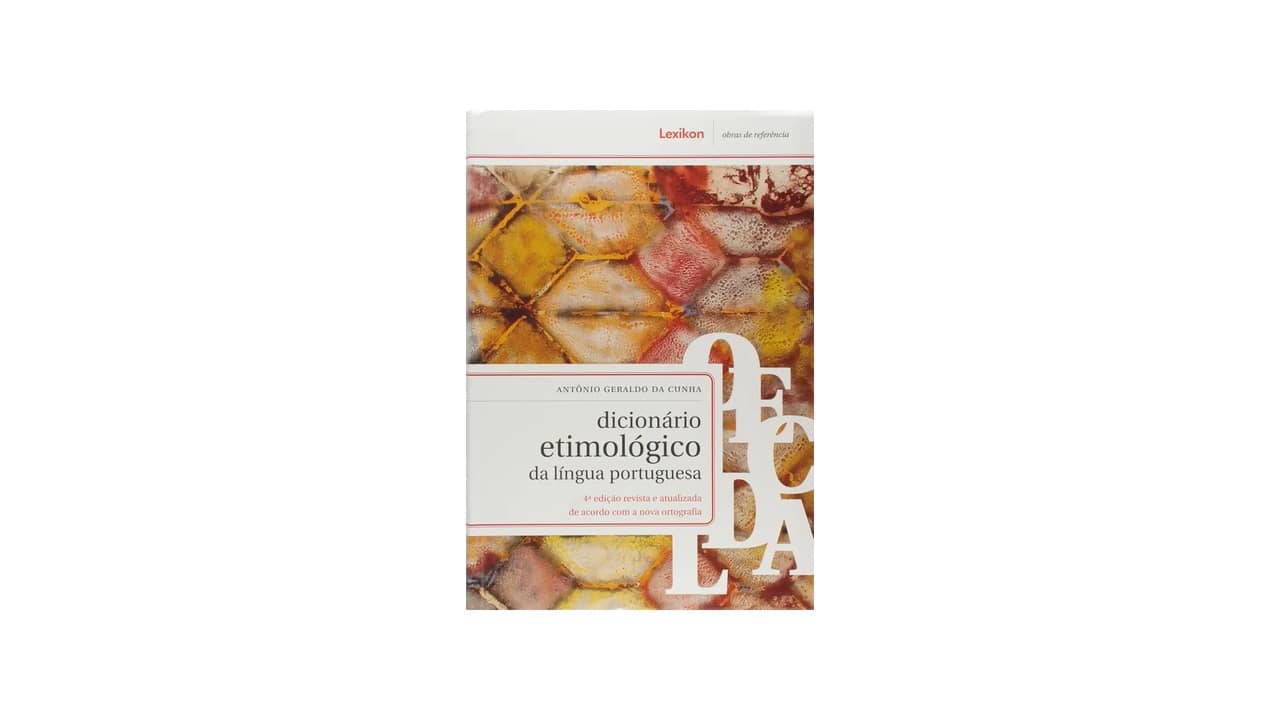 Melhor Dicionário Etimológico da Língua Portuguêsa: Guia Essencial