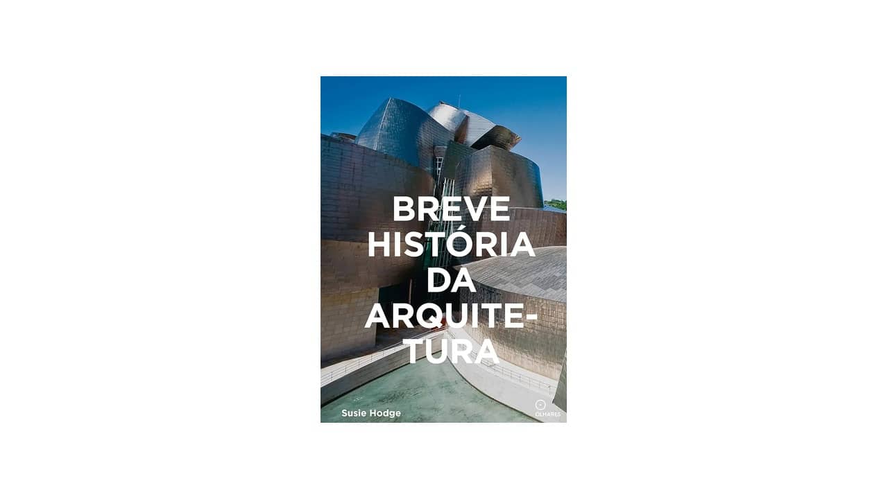 Melhor Livro de Arquitetura: Guia Essencial para Entender Estilos e Conceitos