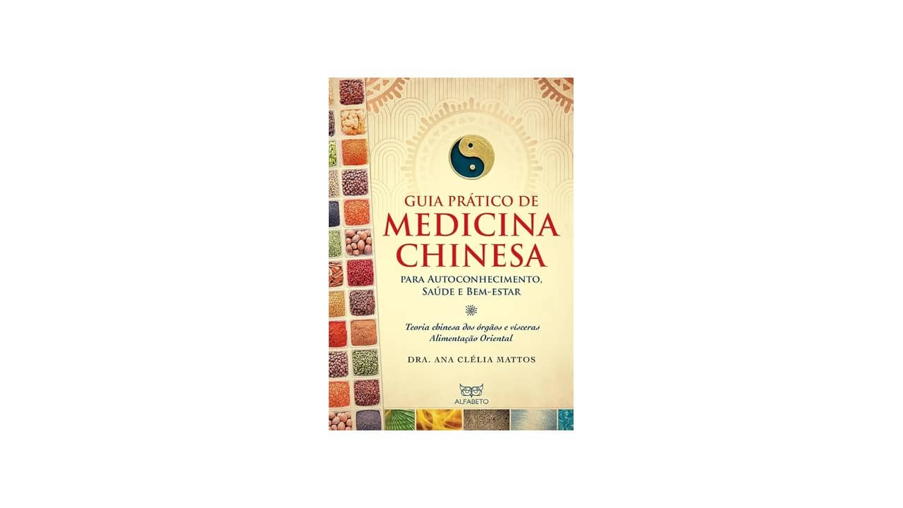 Melhor Livro de Medicina Chinesa: Guia Essencial para Iniciantes