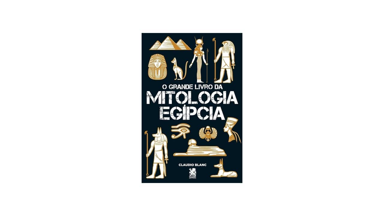 Melhor Livro de Mitologia Egípcia: Descubra os Deuses e Lendas