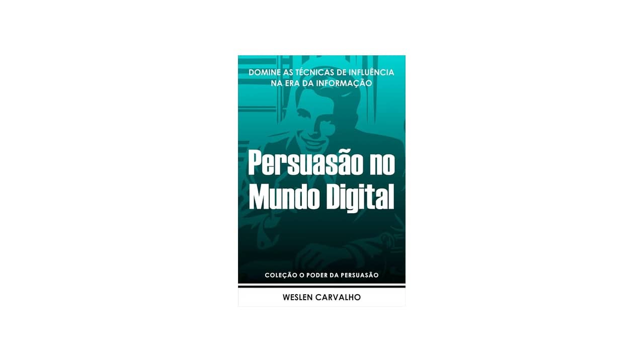 Melhor Livro de Persuasão do Mundo: Guia Definitivo!