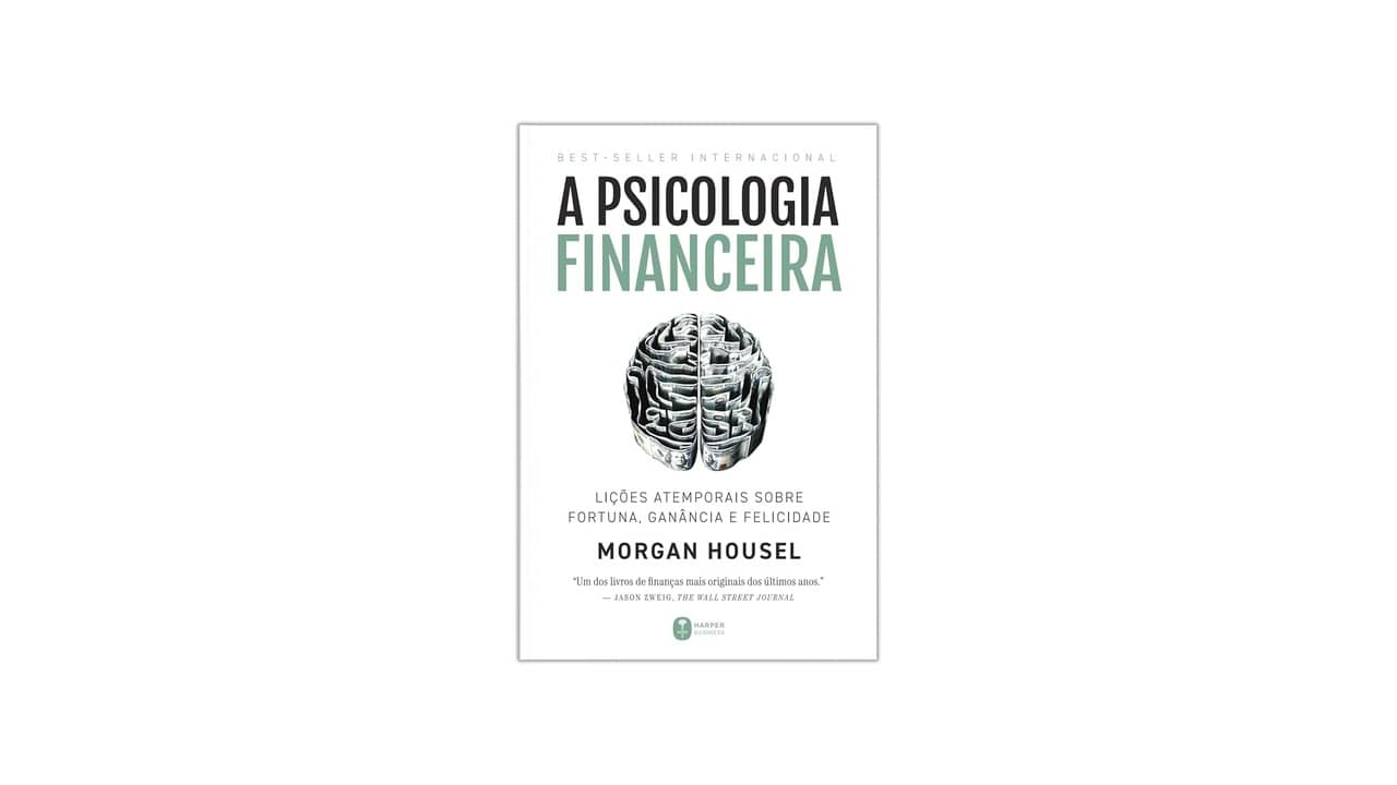 Melhor Livro de Psicologia Financeira: Guia Essencial