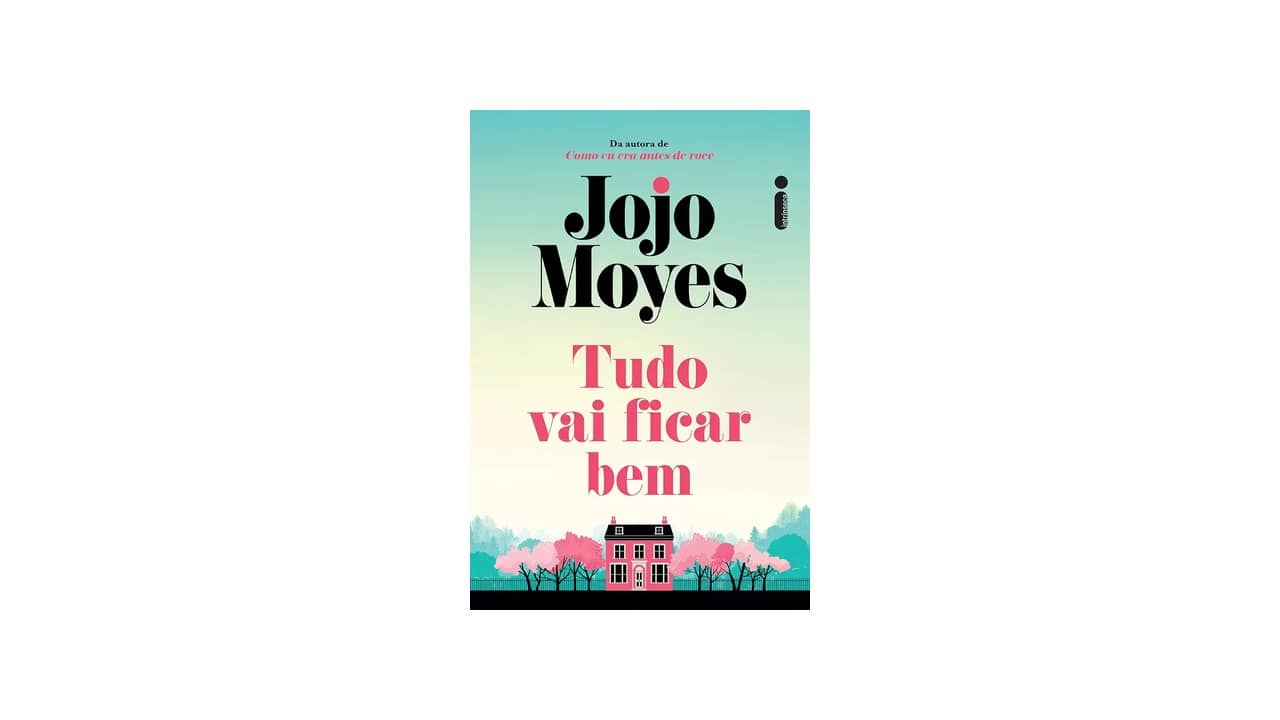 Melhor Livro Jojo Moyes: Descubra Sua Próxima Leitura Emocionante!