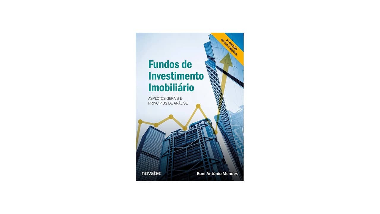 Melhor Livro Sobre Fundos de Investimentos Imobiliários: Guia Essencial